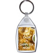 Keep Calm It's Chippy Tea Night - Keyring