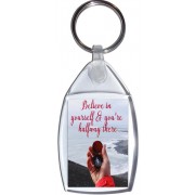 Believe in yourself & you're halfway there - Keyring