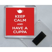 Keep Calm and Have a Cuppa - Square Acrylic Fridge Magnet