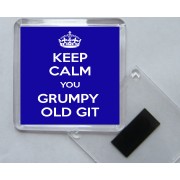 Keep Calm You Grumpy Old Git - Square Acrylic Fridge Magnet