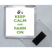 Keep Calm and Farm On - Square Acrylic Fridge Magnet