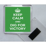 Keep Calm and Dig for Victory - Square Acrylic Fridge Magnet