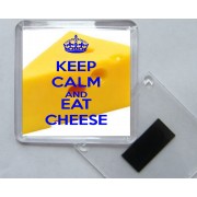 Keep Calm and Eat Cheese - Square Acrylic Fridge Magnet