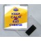 Keep Calm and Eat Cheese - Square Acrylic Fridge Magnet