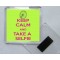 Keep Calm and Take a Selfie - Square Acrylic Fridge Magnet