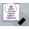 Keep Calm and Have Sweet Dreams - Square Acrylic Fridge Magnet