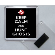 Keep Calm and Hunt Ghosts - Square Acrylic Fridge Magnet