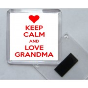 Keep Calm and Love Grandma - Square Acrylic Fridge Magnet