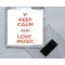 Keep Calm and Love Music - Square Acrylic Fridge Magnet