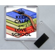 Keep Calm and Love School - Square Acrylic Fridge Magnet
