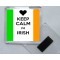 Keep Calm I'm Irish - Square Acrylic Fridge Magnet