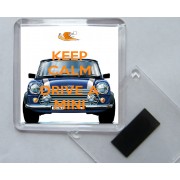 Keep Calm and Drive a Mini - Square Acrylic Fridge Magnet