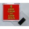 Keep Calm and Love Jesus - Square Acrylic Fridge Magnet