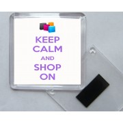 Keep Calm and Shop On - Square Acrylic Fridge Magnet