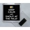 Keep Calm and Shout at the Telly - Square Acrylic Fridge Magnet