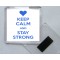 Keep Calm and Stay Strong - Square Acrylic Fridge Magnet
