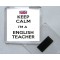 Keep Calm I'm a English Teacher - Square Acrylic Fridge Magnet