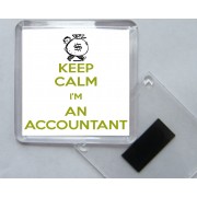 Keep Calm I'm an Accountant - Square Acrylic Fridge Magnet