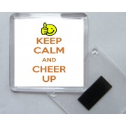 Keep Calm and Cheer Up - Square Acrylic Fridge Magnet