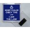 Keep Calm Obey the Law I am the Law - Square Acrylic Fridge Magnet