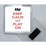 Keep Calm and Play On - Square Acrylic Fridge Magnet