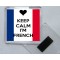 Keep Calm I'm French - Square Acrylic Fridge Magnet