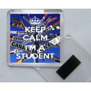 Keep Calm I'm a Student - Square Acrylic Fridge Magnet