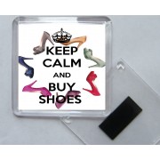 Keep Calm and Buy Shoes - Square Acrylic Fridge Magnet