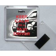 Keep Calm I'm a Taxi Driver - Square Acrylic Fridge Magnet