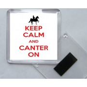 Keep Calm and Canter On - Square Acrylic Fridge Magnet