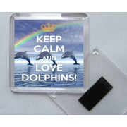 Keep Calm and Love Dolphins! - Square Acrylic Fridge Magnet