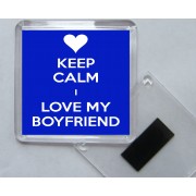 Keep Calm I Love My Boyfriend - Square Acrylic Fridge Magnet