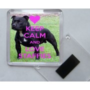 Keep Calm and Love Staffies - Square Acrylic Fridge Magnet