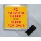 I'm Good in Bed I Can Sleep for Days - Square Acrylic Fridge Magnet