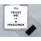 Trust Me I'm a Prisoner - Square Acrylic Fridge Magnet