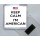 Keep Calm I'm American - Square Acrylic Fridge Magnet