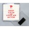Keep Calm and Love an Actor - Square Acrylic Fridge Magnet