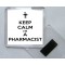 Keep Calm I'm a Pharmacist - Square Acrylic Fridge Magnet