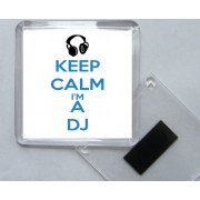 Keep Calm I'm a DJ - Square Acrylic Fridge Magnet