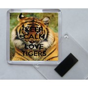 Keep Calm and Love Tigers - Square Acrylic Fridge Magnet