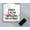 Keep Calm and Love Roller Skating - Square Acrylic Fridge Magnet