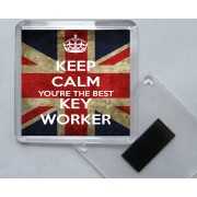 Keep Calm Your the Best Key Worker - Square Acrylic Fridge Magnet