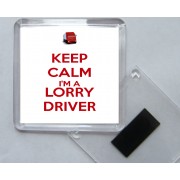 Keep Calm I'm a Lorry Driver - Square Acrylic Fridge Magnet
