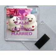 Keep Calm I'm Getting Married - Square Acrylic Fridge Magnet