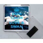 Keep Calm and Love a Swan - Square Acrylic Fridge Magnet
