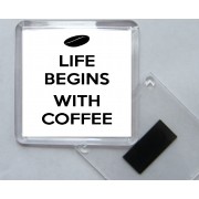 Life Begins with Coffee - Square Acrylic Fridge Magnet