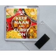 Keep Naan and Curry On - Square Acrylic Fridge Magnet