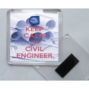 Keep Calm I'm a Civil Engineer - Square Acrylic Fridge Magnet
