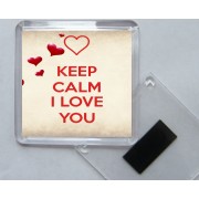 Keep Calm I Love You - Square Acrylic Fridge Magnet