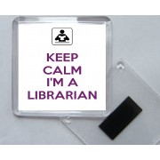 Keep Calm I'm a Librarian - Square Acrylic Fridge Magnet